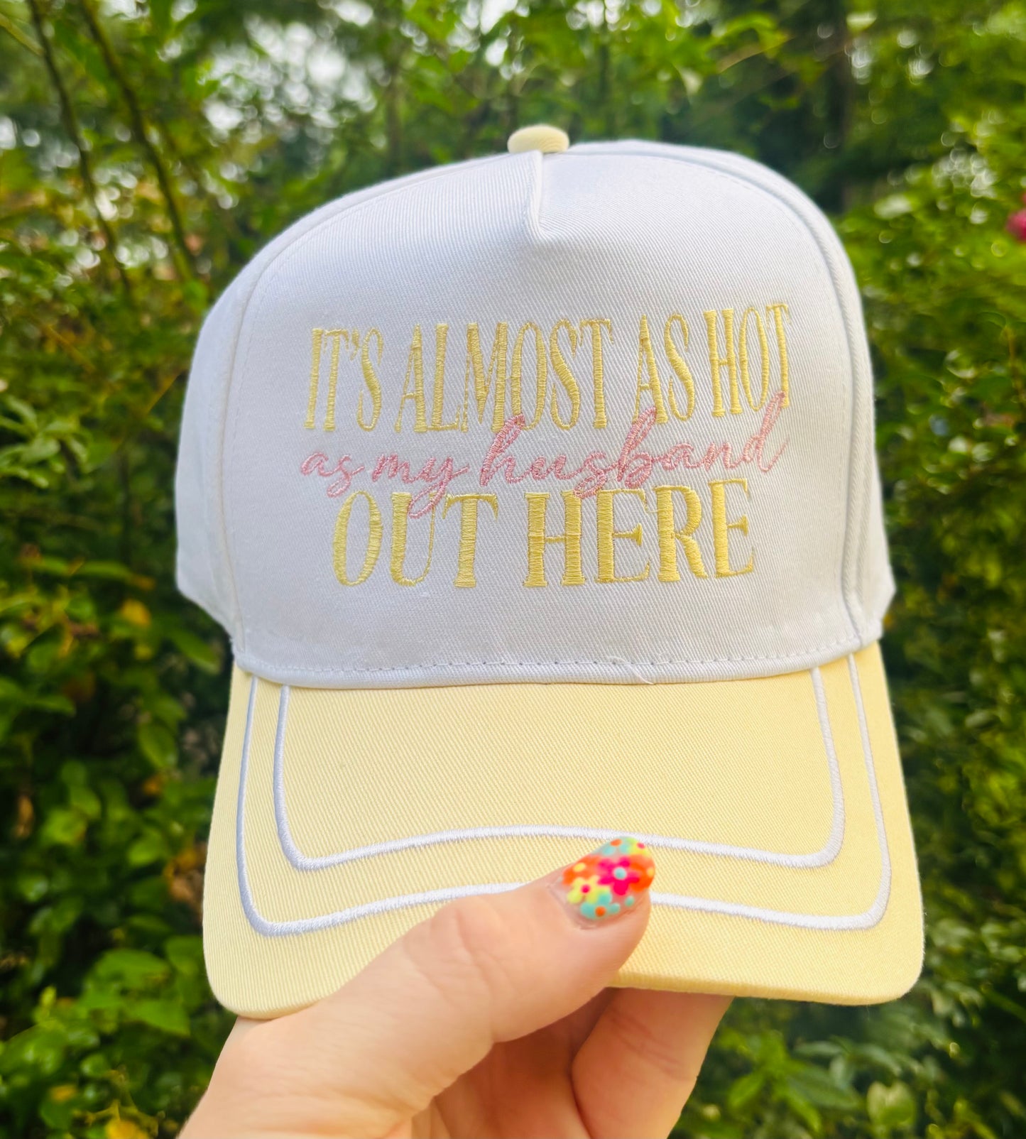 It's almost as hot as my husband out here hat