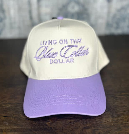 Living on that Blue Collar Dollar Hat