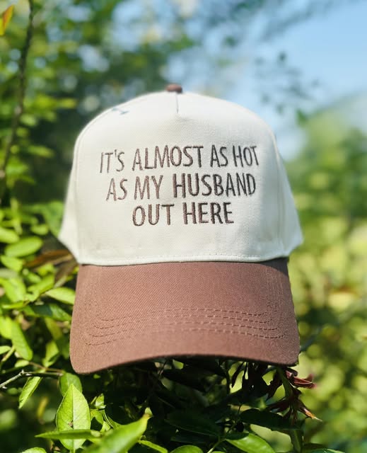 hot as my husband hat